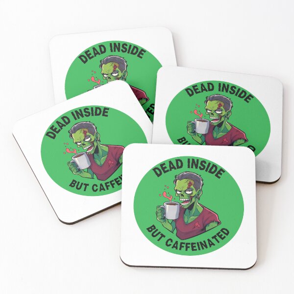 Item preview, Dead Inside but Caffeinated designed and sold by RadiantRoost.