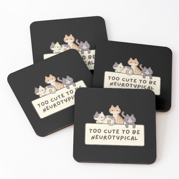 Item preview, Too Cute To Be Neurotypical designed and sold by mydoodlesateme.