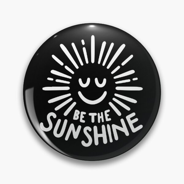 Item preview, Be the Sunshine designed and sold by Lobory.