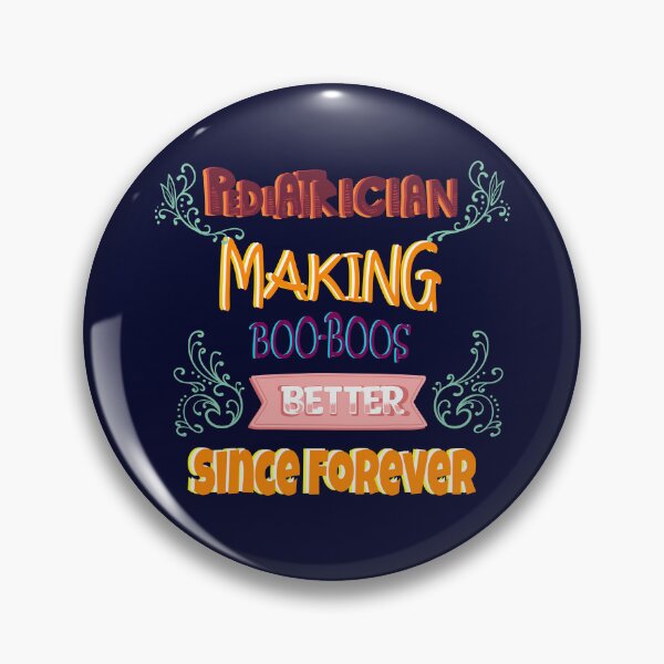 Item preview, Pediatric doctor- Pediatrician Making boo-boos better since forever designed and sold by Rajasekar.