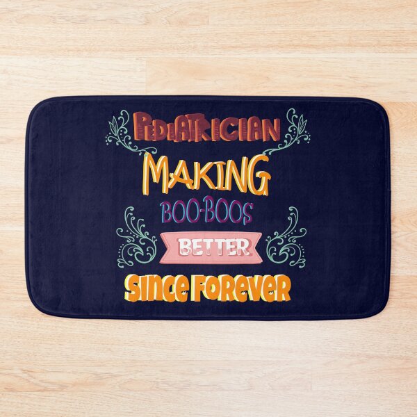 Item preview, Pediatric doctor- Pediatrician Making boo-boos better since forever designed and sold by Rajasekar.