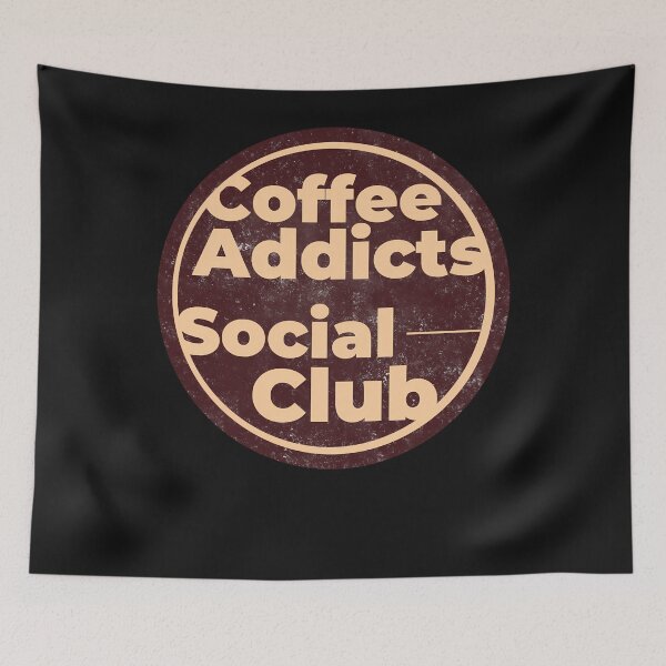 Item preview, Coffee Addicts Social Club designed and sold by DaiLegros.