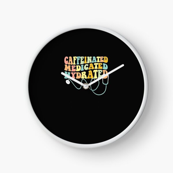 Item preview, Caffeinated Medicated Hydrated Funny Saying Nurse Teacher  1 designed and sold by NellieLemk.