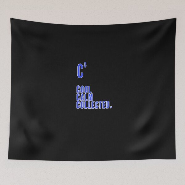 Item preview, C Cubed Cool Calm Collected   designed and sold by NellieLemk.
