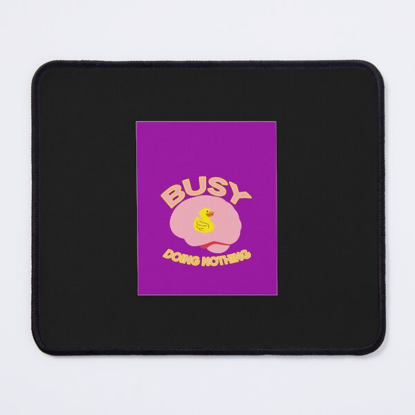 Item preview, Busy Doing Nothing Graphic 1 designed and sold by PatrickCol.