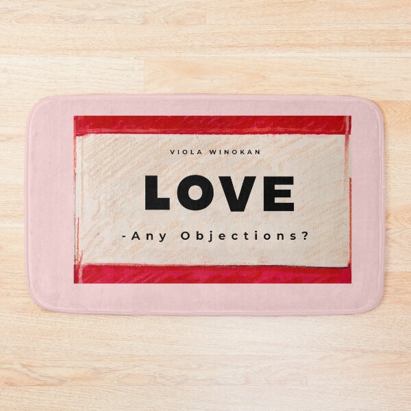 Item preview, LOVE - Any Objections? | Rose-Red | Popart Signature Artwork designed and sold by Viola Winokan.