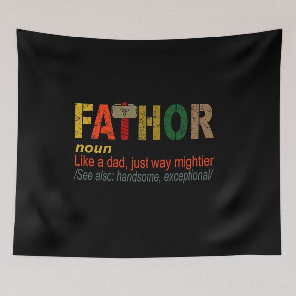 Item preview, Fa-Thor Like Dad Just Way Mightier Hero designed and sold by KentonStre.