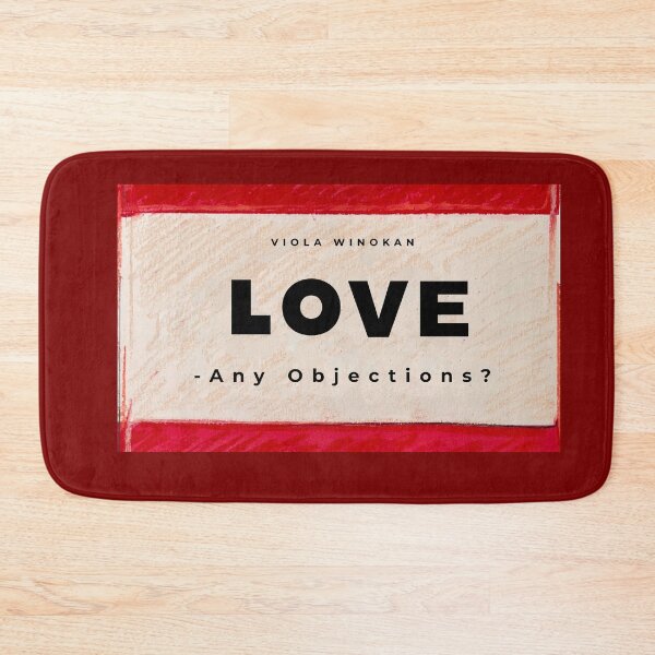 Item preview, LOVE - Any Objections? | Rose-Red | Popart Signature Artwork designed and sold by Viola Winokan.