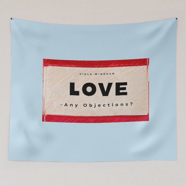 Item preview, LOVE - Any Objections? | Light Blue-Red | Popart Signature Artwork designed and sold by Viola Winokan.