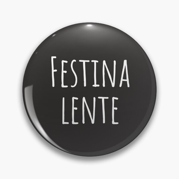 Item preview,  Festina Lente White Ink- Make Haste Slowly Quote designed and sold by TheWriteHand.