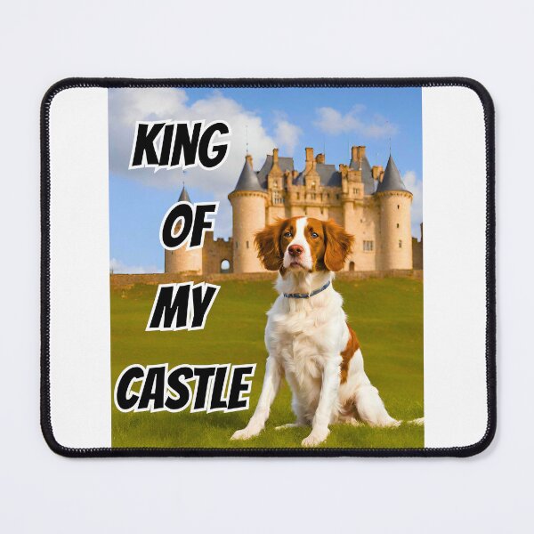 Item preview, King of My Castle Brittany Dog designed and sold by Fredster1966.