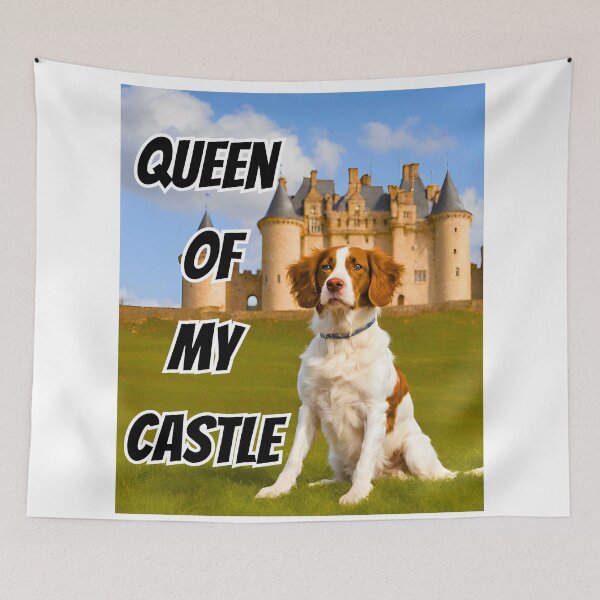 Item preview, Queen of My Castle Brittany Dog designed and sold by Fredster1966.