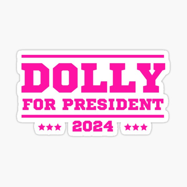 Item preview, Dolly For President 2024 designed and sold by anninoart.