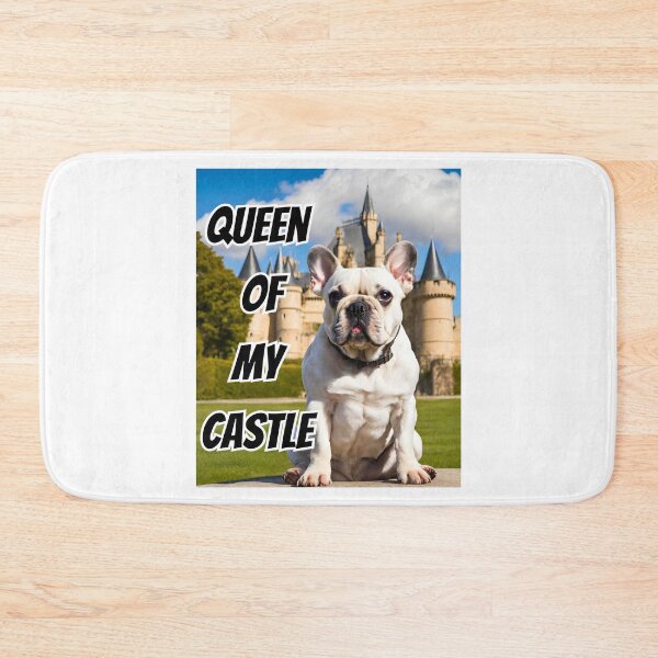 Item preview, Queen of My Castle French Bulldog designed and sold by Fredster1966.