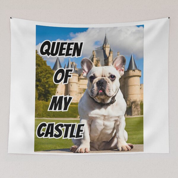 Item preview, Queen of My Castle French Bulldog designed and sold by Fredster1966.