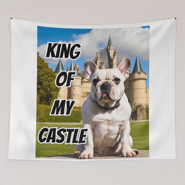 Item preview, King of My Castle French Bulldog designed and sold by Fredster1966.