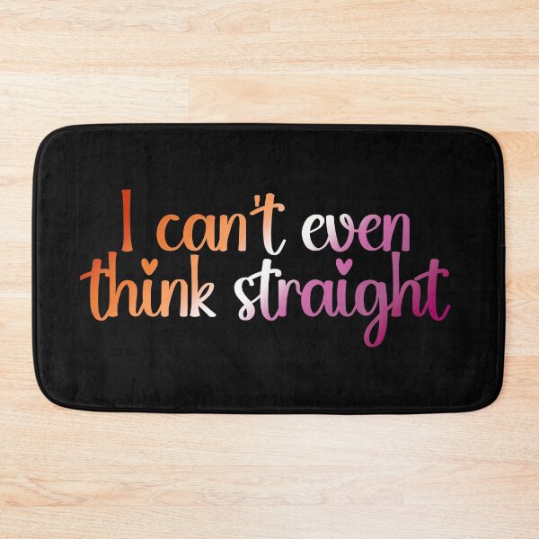 Item preview, I Can't Even Think Straight Lesbian Pride Flag Colors, Lesbian Flag Design designed and sold by Travelslightly.