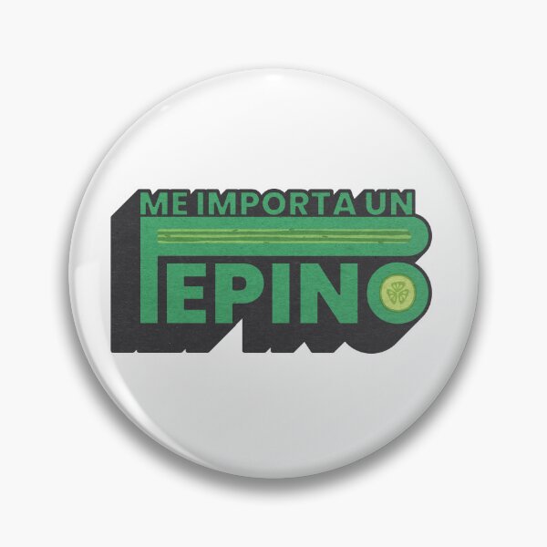 Item preview, Me Importa Un Pepino designed and sold by JDP--Designs.