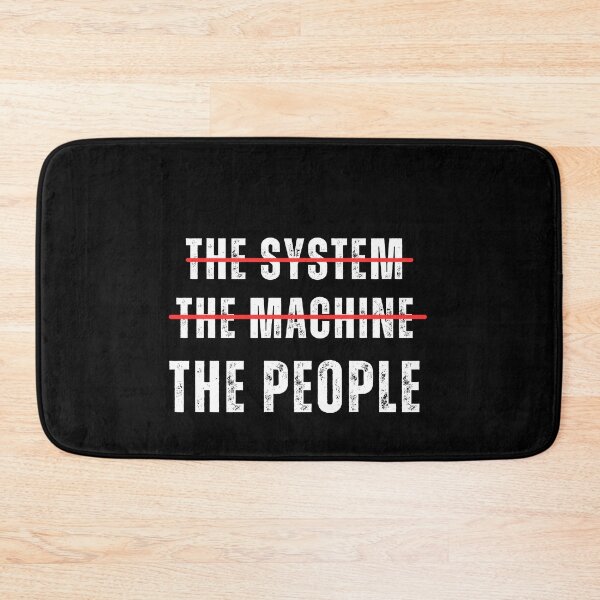 Item preview, The System The Machine The People designed and sold by ANNINOART ⭐⭐⭐⭐⭐.