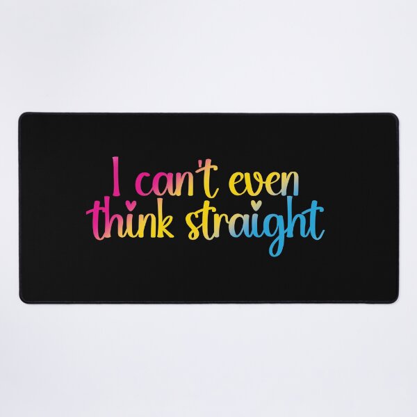 Item preview, I Can't Even Think Straight Pansexual Pride Flag Colors, Pan Flag Design designed and sold by Travelslightly.