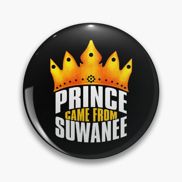Item preview, Prince Came From Suwanee, Suwanee Georgia designed and sold by MoMidoStore.