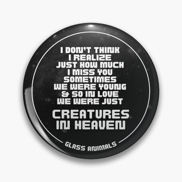 Item preview, Creatures In Heaven Glass Animals Lyric Sticker, Lyric Print designed and sold by AraWalcherArt.