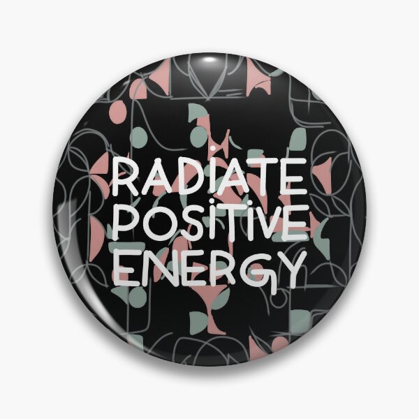 Item preview, Radiate positive energy daily wear quote  designed and sold by M.lodhi.