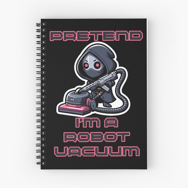 Item preview, Pretend I'm a Robot Vacuum designed and sold by Echonn.