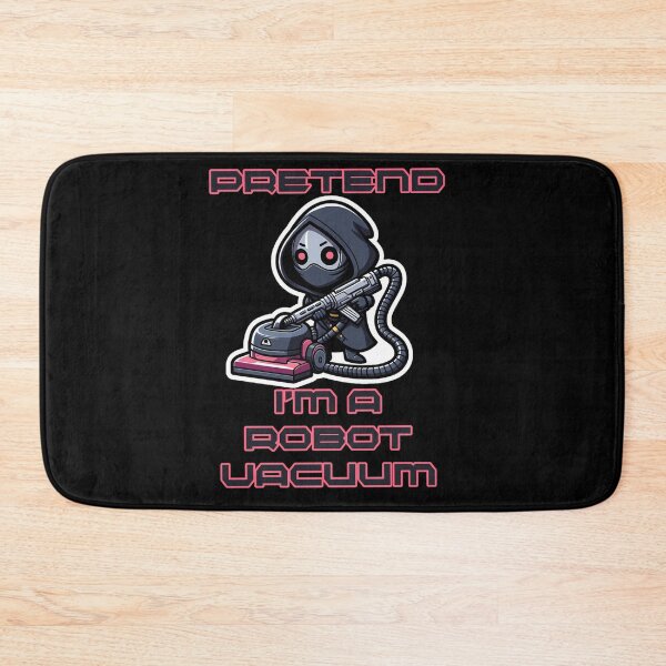 Item preview, Pretend I'm a Robot Vacuum designed and sold by Echonn.