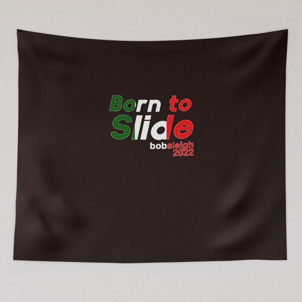 Item preview, Born To Slide   Bobsleigh 2022   Italian Colors   designed and sold by AftonKundea.