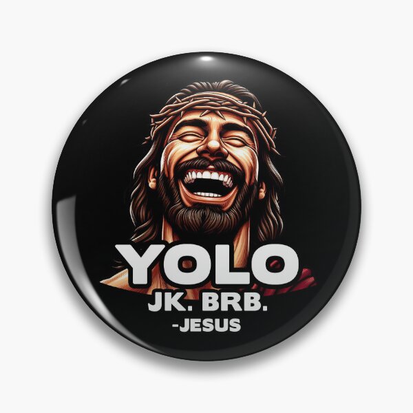 Item preview, YOLO JK BRB Jesus designed and sold by plushism.