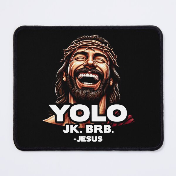 Item preview, YOLO JK BRB Jesus designed and sold by plushism.