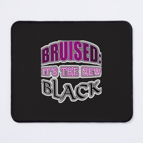 Item preview, Bruised It's The New Black   designed and sold by ReannaSchoe.