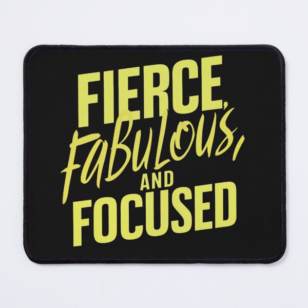 Item preview, Fierce, Fabulous and Focused designed and sold by KereetsaOne.