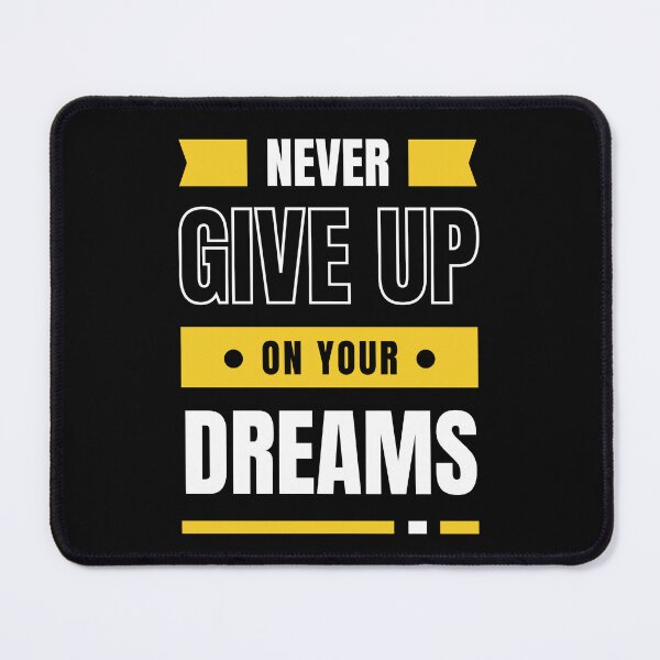 Item preview, Never Give Up On Your Dreams designed and sold by Shop AR10.