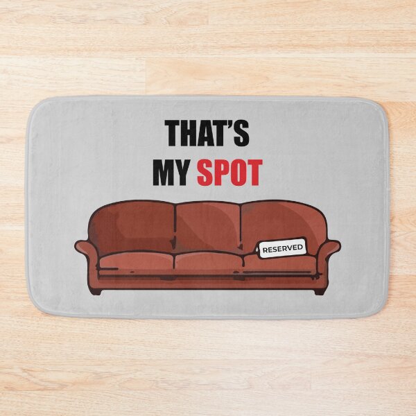 Item preview, That's My Spot designed and sold by Fanverse Merchandise.