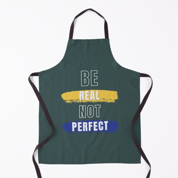 Item preview, be  real not perfect designed and sold by PositivelyPrinted.