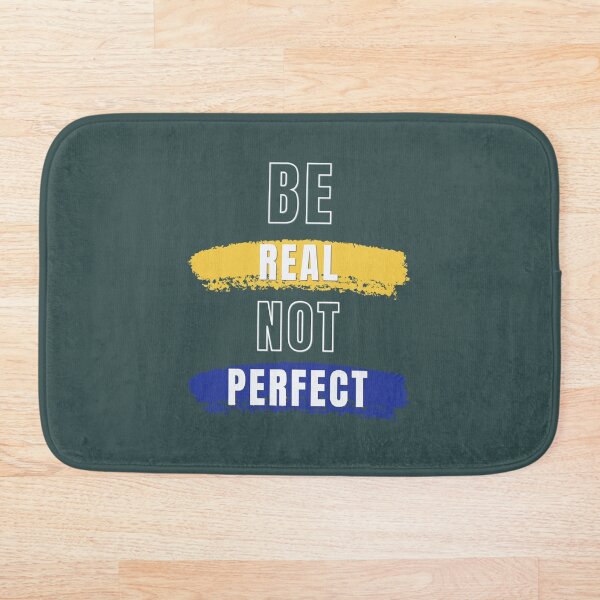 Item preview, ser real no perfecto designed and sold by PositivelyPrinted.