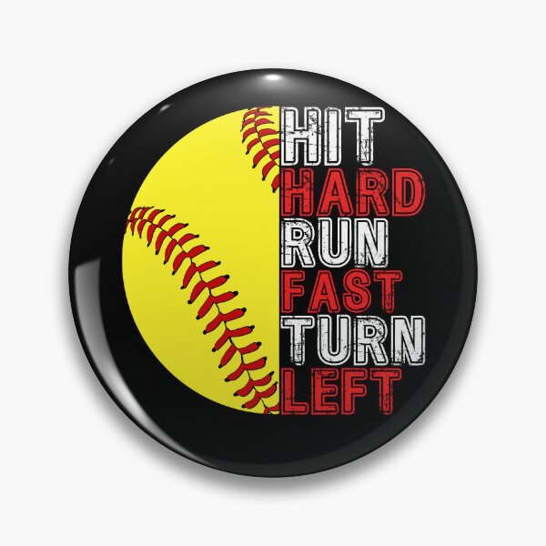 Item preview, Hit Hard Run Fast Turn Left Funny Softball Player Fan Boy designed and sold by FashionFlock.