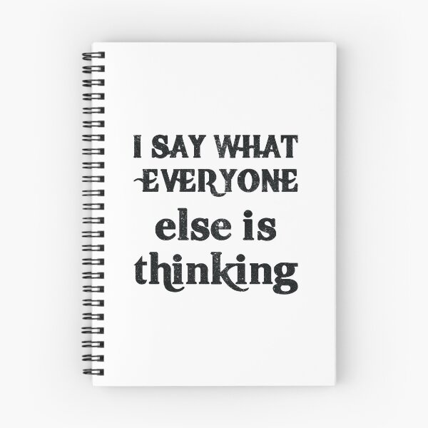Item preview, I Say What Everyone Else Is Thinking designed and sold by Hairball-Pets.
