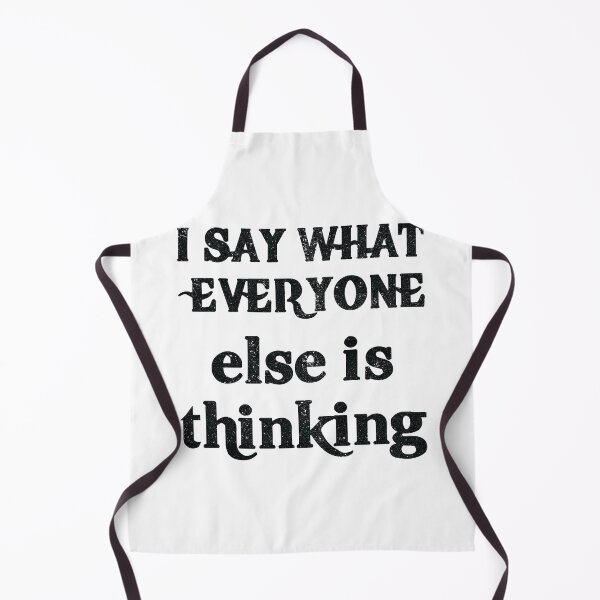 Item preview, I Say What Everyone Else Is Thinking designed and sold by Hairball-Pets.