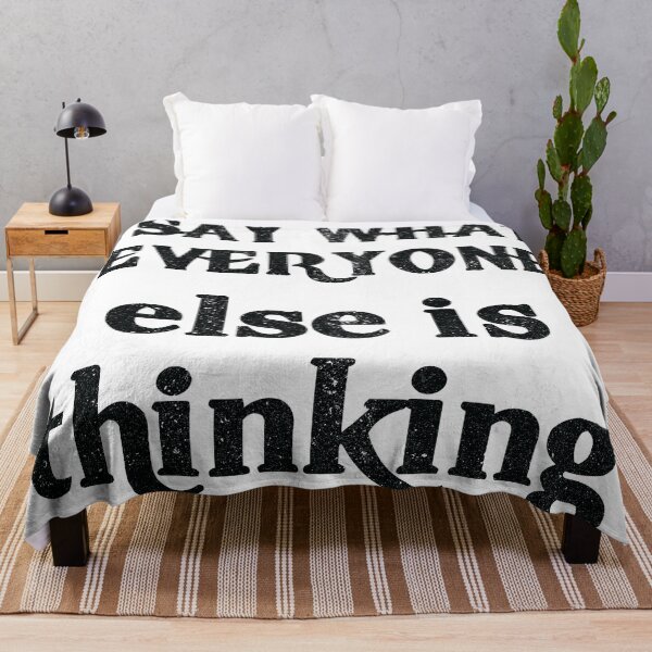 Item preview, I Say What Everyone Else Is Thinking designed and sold by Hairball-Pets.