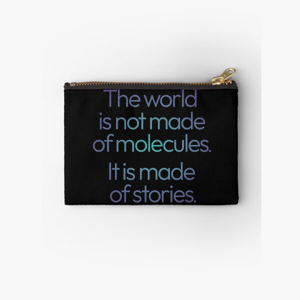 Item preview, The world is not made of molecules. It is made of stories. v.1 designed and sold by x1brett.