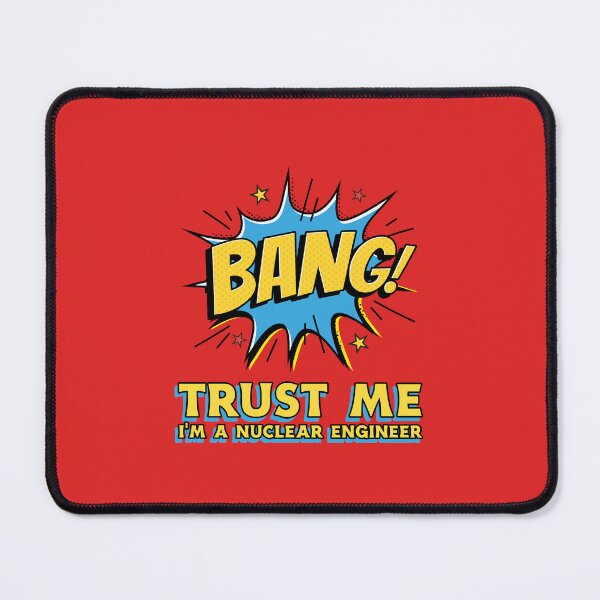 Item preview, Trust me I am a nuclear engineer designed and sold by sydney-syder.