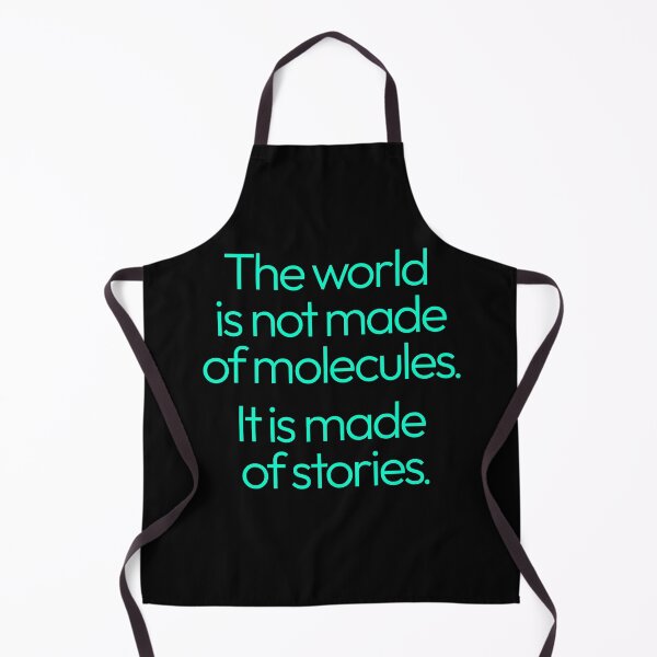 Item preview, The world is not made of molecules. It is made of stories. v.5 designed and sold by x1brett.