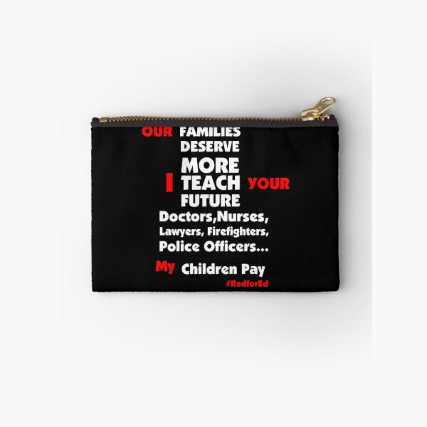 Item preview, Our Families Deserve More I Teach Your #RedForEd designed and sold by CreativeStrike.
