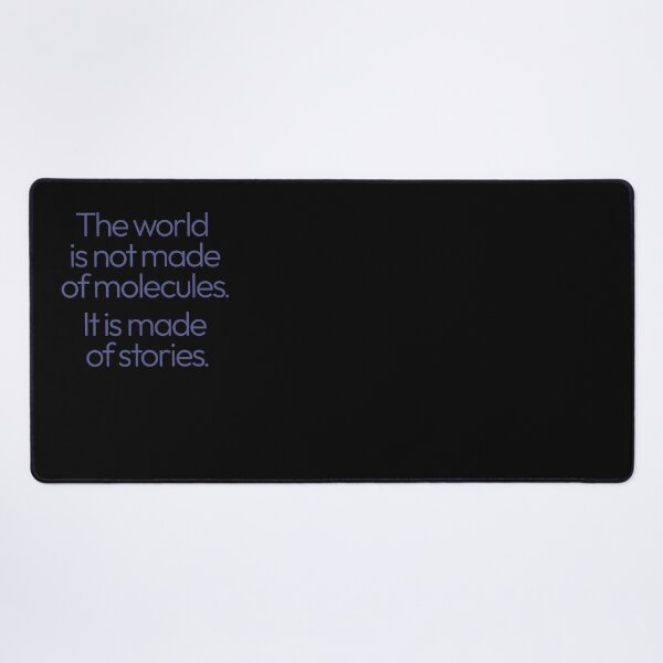 Item preview, The world is not made of molecules. It is made of stories. v.8 designed and sold by x1brett.