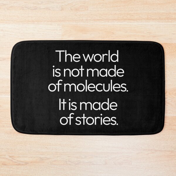 Item preview, The world is not made of molecules. It is made of stories. v.9 designed and sold by x1brett.