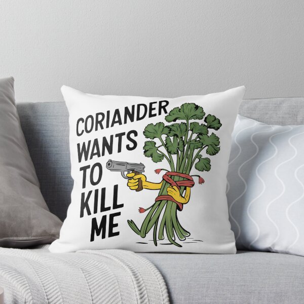 Item preview, Coriander wants to kill me - I hate coriander designed and sold by BobaTeeStore.
