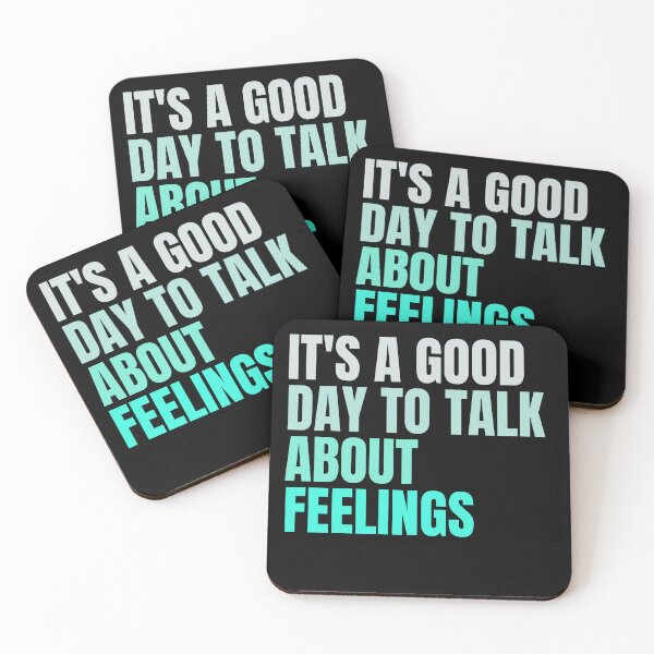 Item preview, It's A Good Day to Talk About Feelings designed and sold by Creativedsigna.